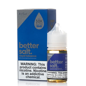 Better Salts_By Vapetasia_30mL_- Royal Tobacco -