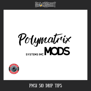 Product image for PMI 510 Drip Tips, featuring the brand name Polymatrix Mods Systems Inc, with a red and white logo, and the product line 'PMSI 510 DRIP TIPS' in bold.